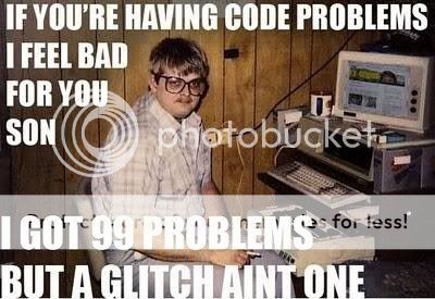 99-problems-but-a-glitch-aint-one-8851-1292968607-19.jpg